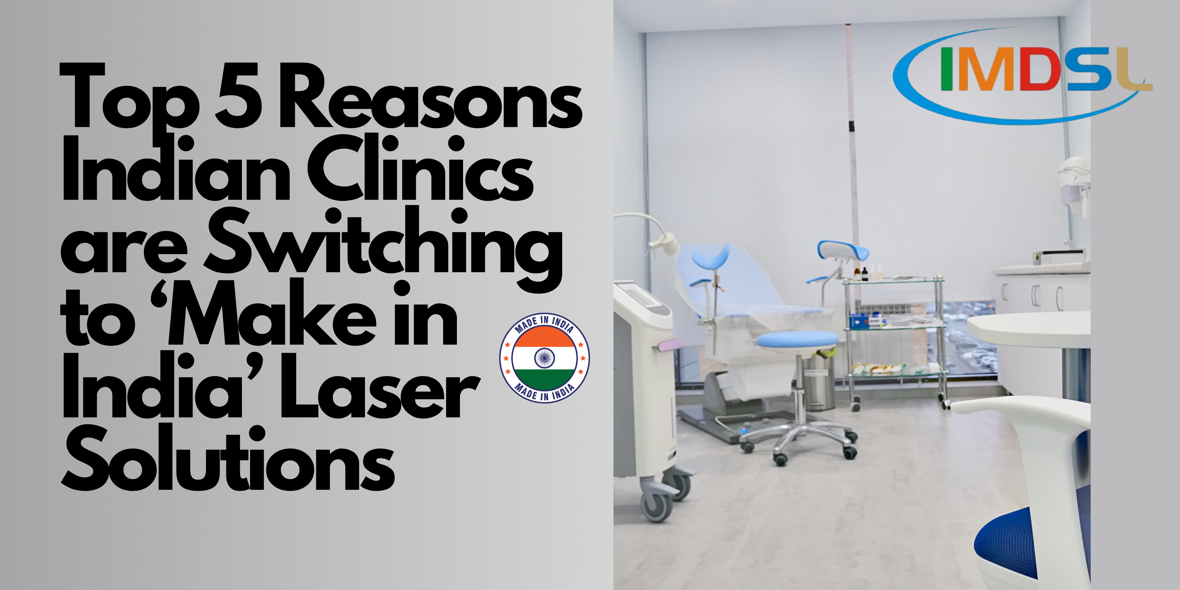 Indian Clinics are Switching to ‘Make in India’ Laser Solutions